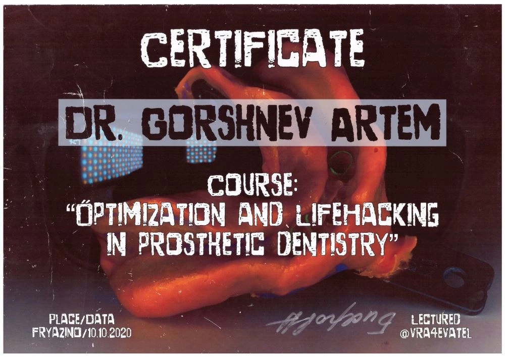 Горшнёв А.М. Course «Optimization and lifehacking in prosthetic dentistry»